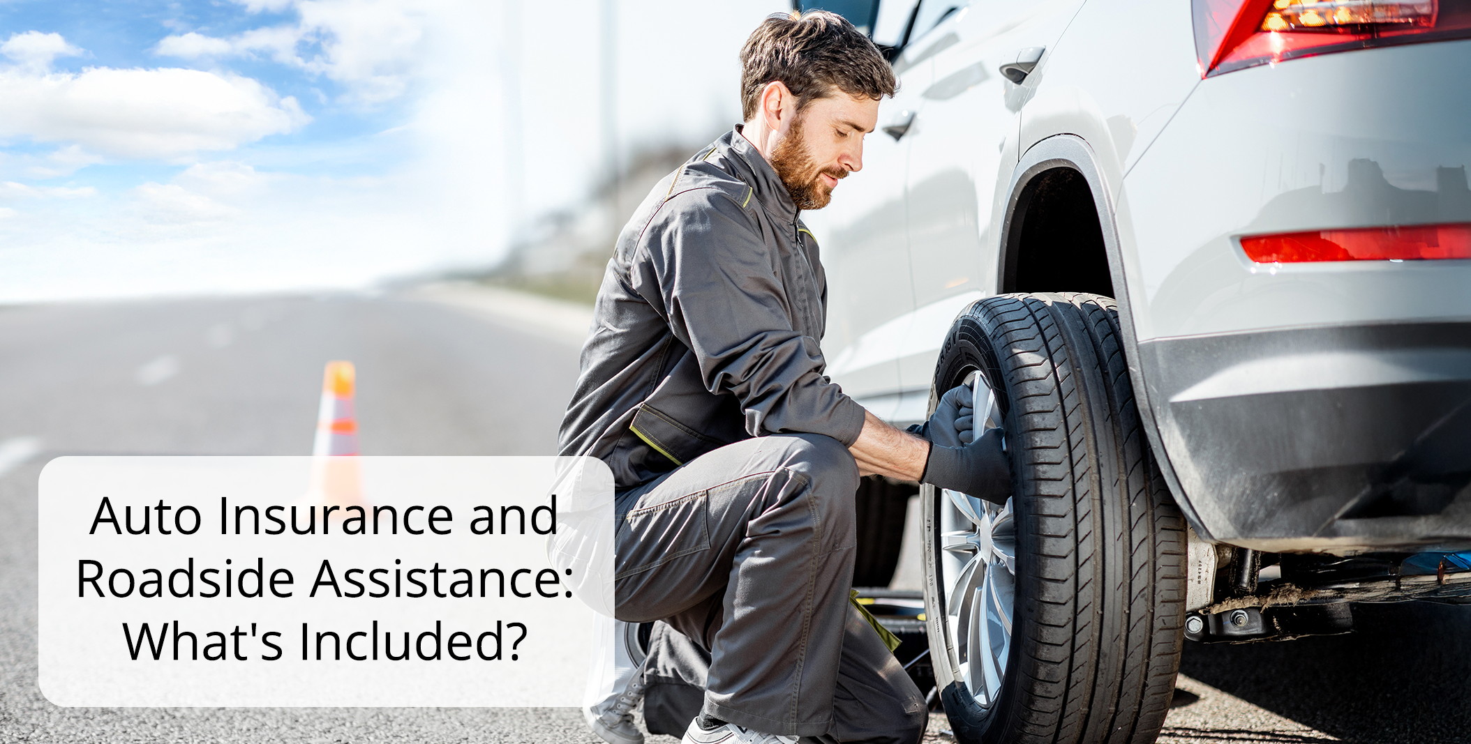 Auto Insurance and Roadside Assistance: What’s Included?